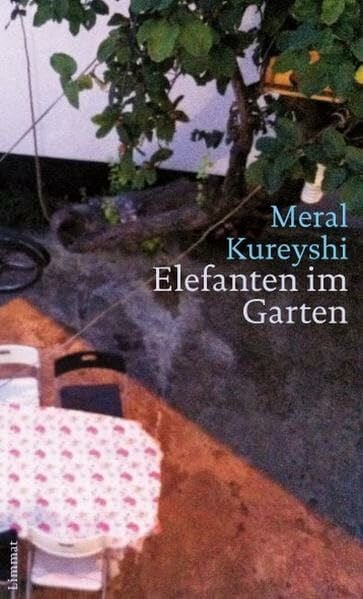 Kureyshi, Meral Elefanten im Garten: Roman