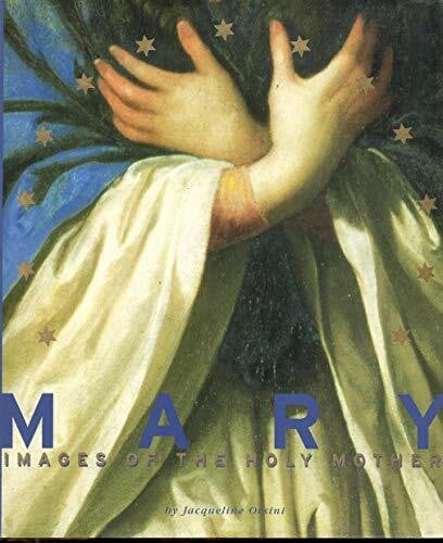 Orsini, Jacqueline Mary: Images of the Holy Mother