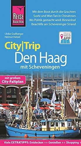 Hetzel, Helmut Reise Know-How CityTrip Den Haag mit Scheveningen: Reiseführer mit Faltplan und kostenloser Web-App