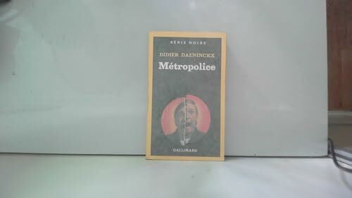 Daeninckx, Didier Métropolice