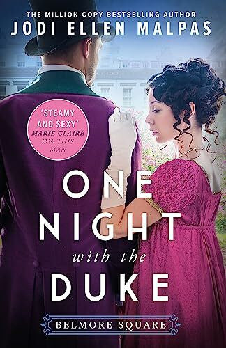 Malpas, Jodi Ellen One Night with the Duke: The sexy, scandalous and page-turning regency romance you won’t be able to put down! (Belmore Square)
