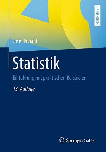 Puhani, Josef Statistik: Einführung mit praktischen Beispielen