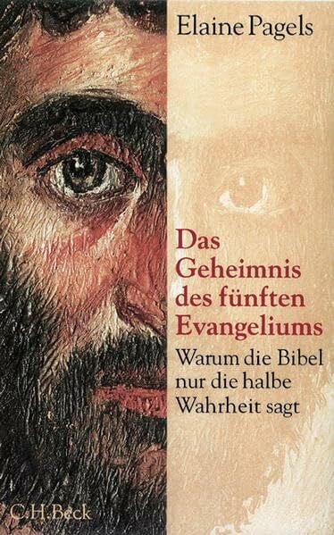Neff, Kurt Das Geheimnis des fünften Evangeliums: Warum die Bibel nur die halbe Wahrheit sagt