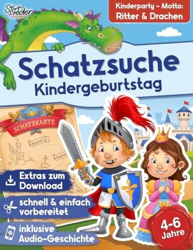 Siefer, Sarah Schatzsuche inkl. spannendem Hörspiel für Kinder von 4-6 Jahren - Ritter Rumpel und der Drachenschatz: Das Schnitzeljagd-Komplettpaket (Fertig geplante Schatzsuchen für den Kindergeburtstag)