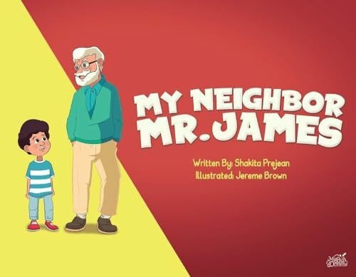 Prejean, Shakita My Neighbor Mr. James: Volume 1
