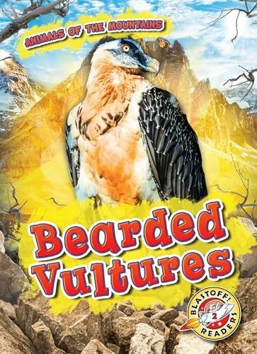 Shaffer, Lindsay Bearded Vultures (Blastoff! Readers, Level 2: Animals of The Mountains)