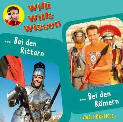 Floff Publishing Florian Fickel Willi wills wissen - Folge 7: Bei den Rittern/Bei den Römern. 2 Hörspiele