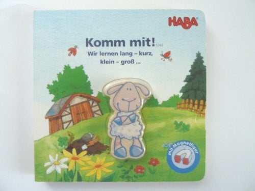 Kerstin M. Schuld Komm mit! Wir lernen lang - kurz, klein - groß ...