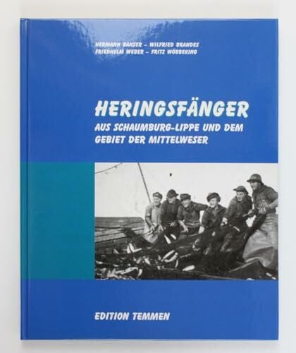 Brandes, Wilfried Heringsfänger aus Schaumburg-Lippe und dem Gebiet der Mittelweser