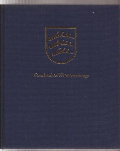 Klein, Ulrich Geschichte Württembergs in Bildern 1083-1918