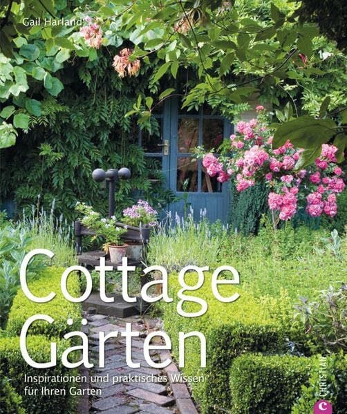 Voss, Jens-Uwe Cottage Gärten: Ratgeber Cottage Garten- So erhält jeder Garten den Cottage Chic. Wertvolle Tipps und Inspirationen zum Anlegen und Pflegen von ... und praktisches Wissen für Ihren Garten