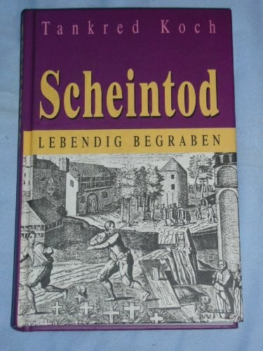 Koch, Tankred scheintod