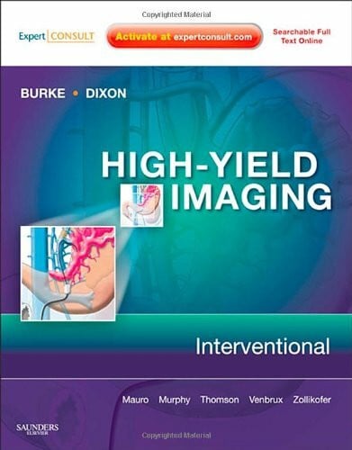 Zollikofer, Christoph L. Interventional: Expert Consult - Online and Print (HIGH YIELD in Radiology)