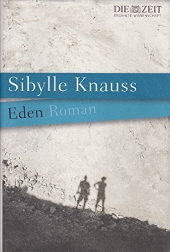 Knauss, Sibylle Eden: Roman