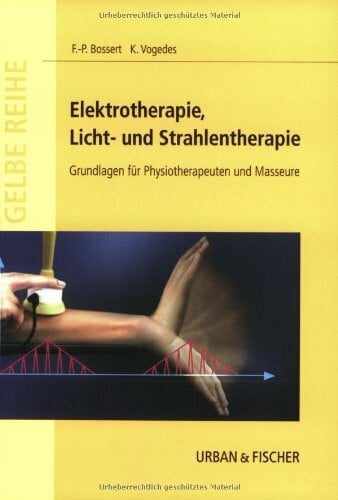 Vogedes, Klaus Elektrotherapie, Licht- und Strahlentherapie