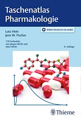 Fischer, Jens W. Taschenatlas Pharmakologie: Plus Online-Version in via medici