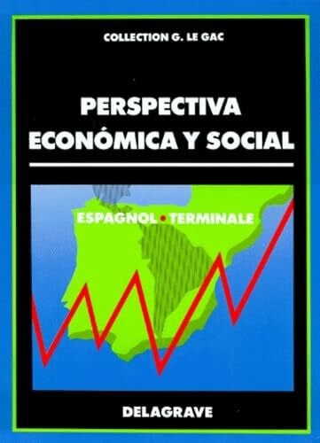 Buchet, Nelly Espagnol Terminale Perspectiva Economica Y Social