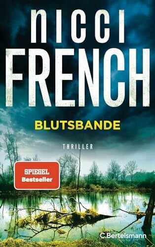French, Nicci Blutsbande: Thriller - Ein Fall für Maud O’Connor