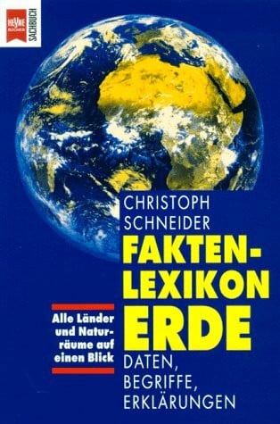 Schneider, Christoph Faktenlexikon Erde