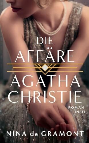 Hornfeck, Susanne Die Affäre Agatha Christie: Roman | Basierend auf einer wahren Begebenheit (insel taschenbuch)