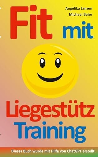 Baier, Michael Fit mit Liegestütz-Training: Für alle, die jung und gesund bleiben wollen