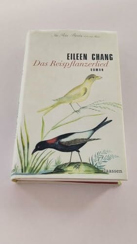 Chang, Eileen Das Reispflanzerlied: Roman