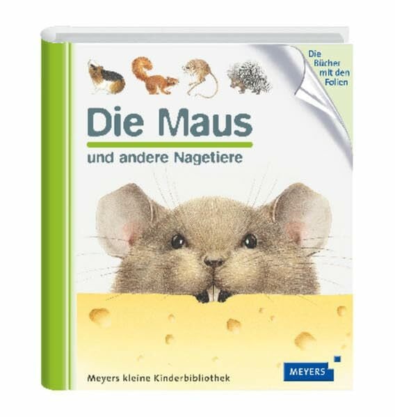 Schönfeldt, Sybil Die Maus: La souris (Meyers kleine Kinderbibliothek)