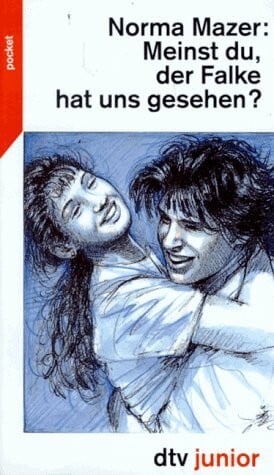 Mazer, Norma Fox MEINST DU, DER FALKE HAT UNS GESEHEN? (dtv pocket)
