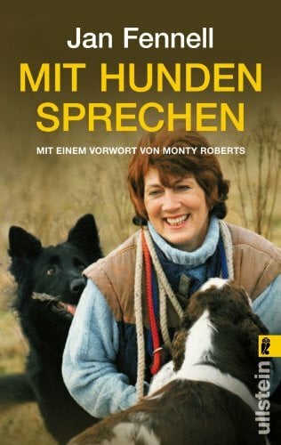 Henriette Zeltner Mit Hunden sprechen: Mit einem Vorwort von Monty Roberts: Vorw. v. Monty Roberts