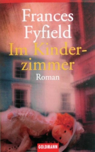 Frances Fyfield Im Kinderzimmer