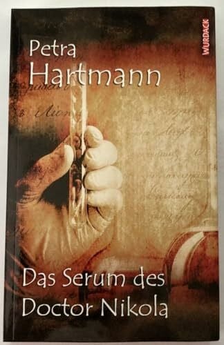Hartmann, Petra Das Serum des Doctor Nikola