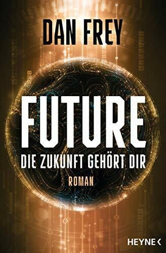 Kempen, Bernhard Future - Die Zukunft gehört dir: Roman