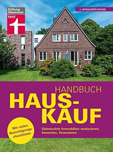 Zink, Ulrich Handbuch Hauskauf: Vermögensanalyse - Bausteine der Finanzierung - Kaufvertrag und wichtige Dokumente: Gebrauchte Immobilien analysieren, bewerten, finanzieren. Mit vielen Besichtigungschecklisten