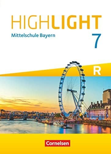 Thorne, Sydney Highlight - Mittelschule Bayern - 7. Jahrgangsstufe: Schulbuch - Für R-Klassen