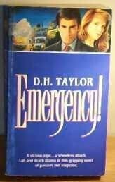 Taylor, D.H. Emergency!