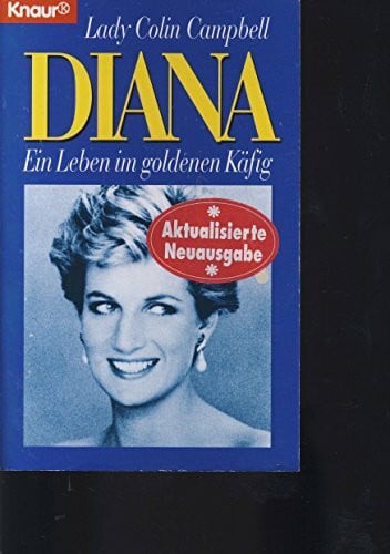 Holm, Inge Diana: Ein Leben im goldenen Käfig (Knaur Taschenbücher. Biographien)