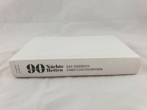 Neder, Christine 90 Nächte, 90 Betten. Das Tagebuch einer Couchsurferin