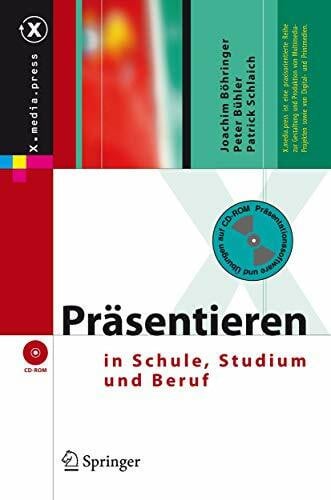 Bühler, Peter Präsentieren in Schule, Studium und Beruf (X.media.press)