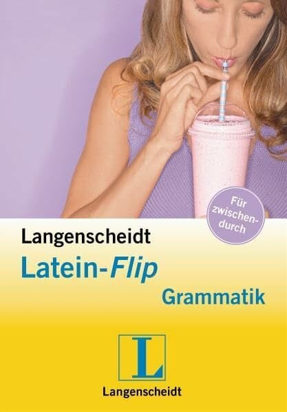 Bilz, Otmar Langenscheidt Latein-Flip Grammatik (Langenscheidt Flip Grammatik)