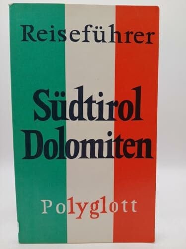 Gerhard Sailer Südtirol /Dolomiten (Polyglott on tour)