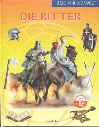 Zeig mir die Welt: Die Ritter