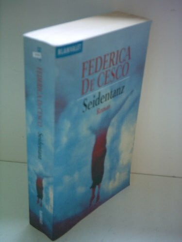 DeCesco, Federica Seidentanz (Blanvalet Taschenbuch)