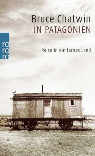 Kamp, Anna In Patagonien: Reise in ein fernes Land