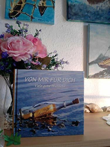 Werner, Florian Von mir für dich: Viele gute Wünsche