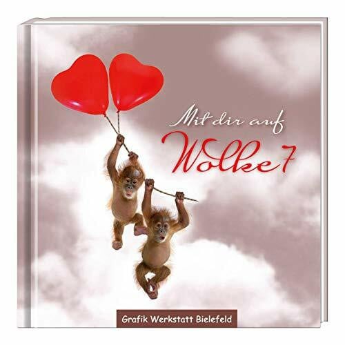GRAFIK WERKSTATT Das Original Mit dir auf Wolke 7: Geschenkbuch