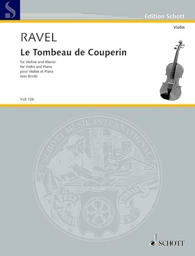 Brink, Matthew van Le Tombeau de Couperin: Violine und Klavier. (Edition Schott)