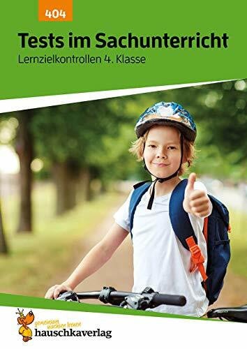 Specht, Gisela Übungsheft mit Tests im Sachunterricht 4. Klasse: Echte Klassenarbeiten mit Punktevergabe und Lösungen für den Übertritt - Sachkunde (Lernzielkontrollen, Band 404)