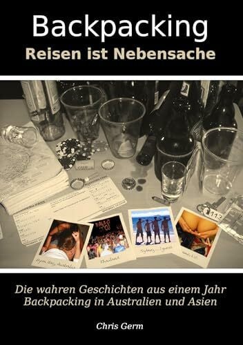 Germ, Chris Backpacking: Reisen ist Nebensache