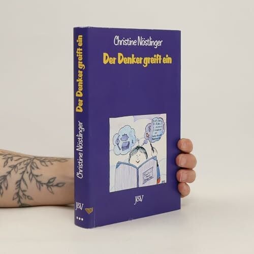 Christine Nöstlinger Der Denker greift ein