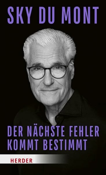 du Mont, Sky Der nächste Fehler kommt bestimmt